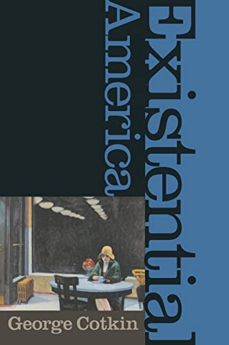 Existential America (Revised) von Johns Hopkins University Press
