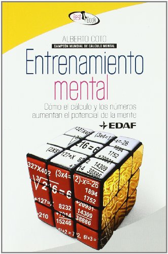 Entrenamiento mental: Cómo el cálculo y los números aumentan el potencial de la mente (Best Book) von Editorial Edaf, S.L.