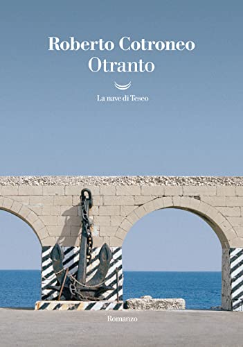 Otranto (I grandi delfini) von La nave di Teseo