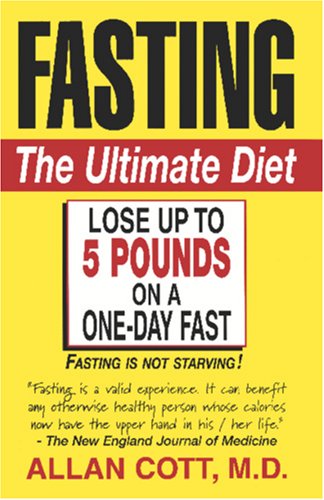 Fasting: The Ultimate Diet von Hastings House / Daytrips Publishers