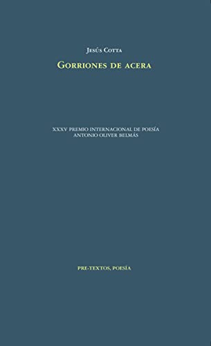 Gorriones de acera (Poesía, Band 1747) von PRETEXTOS