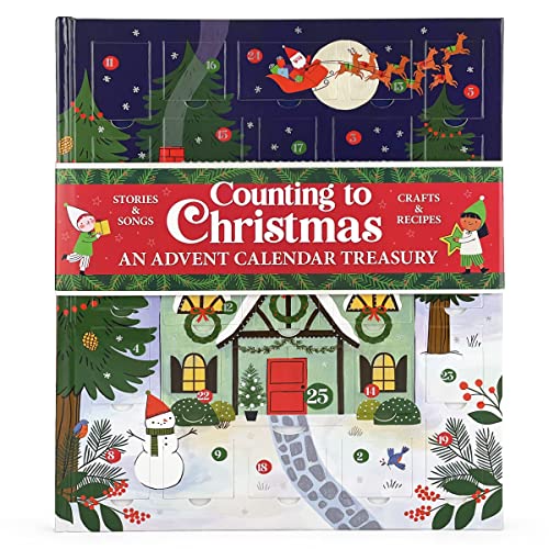 Counting to Christmas: An Advent Calendar Treasury von Cottage Door Press