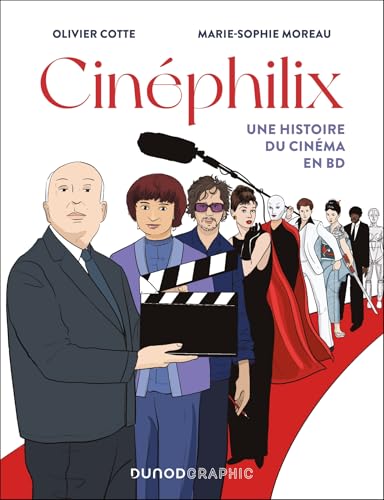 Cinéphilix - Une histoire du cinéma en BD von DUNOD
