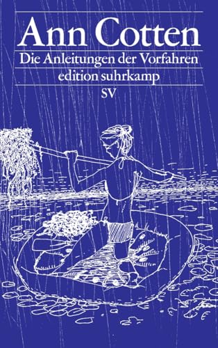 Die Anleitungen der Vorfahren (edition suhrkamp) von Suhrkamp Verlag