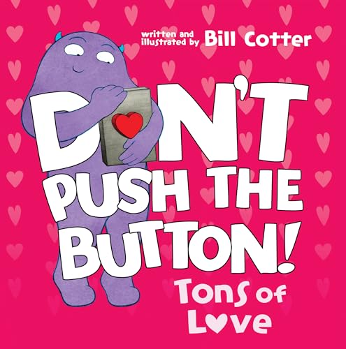 Don't Push the Button: Tons of Love von Sourcebooks Jabberwocky