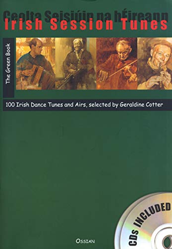 Irish Session Tunes: The Green Book (book/2CDs): 100 Irish Dance Tunes and Airs