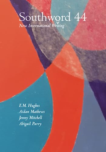 Southword 44: New International Writing