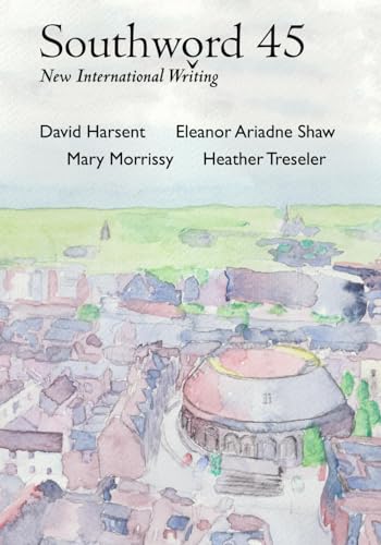 Southword 45: New International Writing von Southword Editions