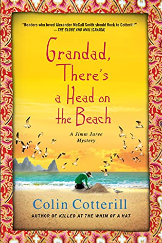 Grandad, There's a Head on the Beach: A Jimm Juree Mystery (Jimm Juree Mystery, 2)