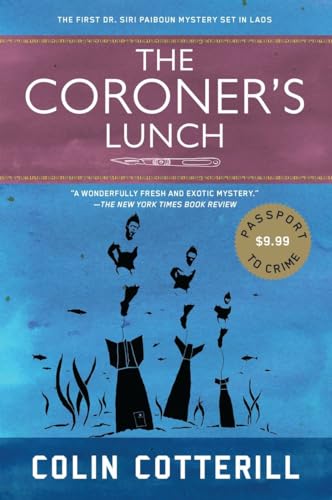 The Coroner's Lunch (A Dr. Siri Paiboun Mystery, Band 1)