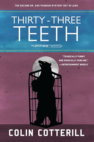 Thirty-Three Teeth (A Dr. Siri Paiboun Mystery, Band 2) von Soho Crime