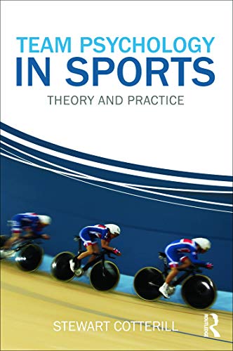 Team Psychology in Sports: Theory and Practice