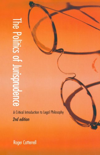 The Politics Of Jurisprudence: A Critical Introduction to Legal Philosophy von Oxford University Press, USA