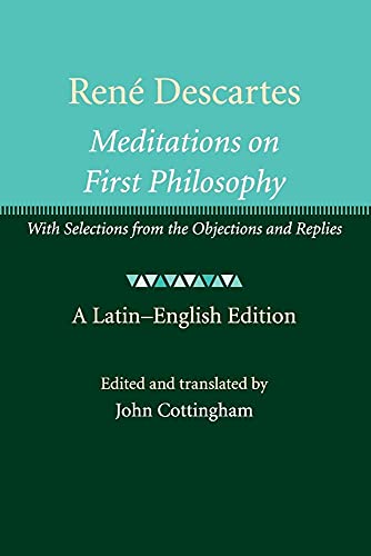 René Descartes: Meditations on First Philosophy