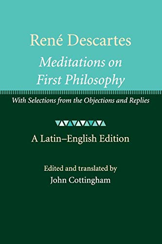 René Descartes: Meditations on First Philosophy