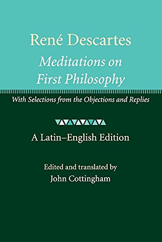 René Descartes: Meditations on First Philosophy