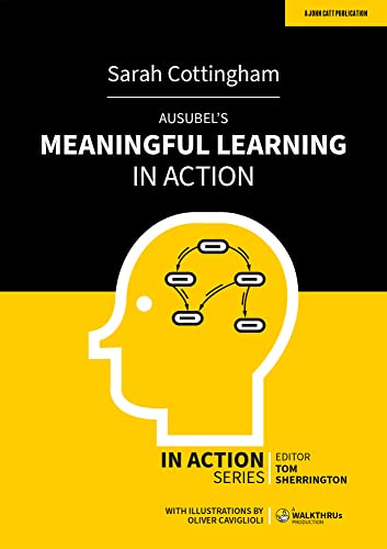 Ausubel's Meaningful Learning in Action von John Catt