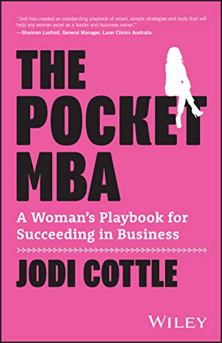 The Pocket MBA: A Woman's Playbook for Succeeding in Business von Wiley John + Sons
