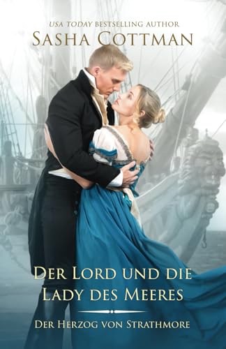 Der Lord und die Lady des Meeres (Der Herzog von Strathmore, Band 9) von Independently published