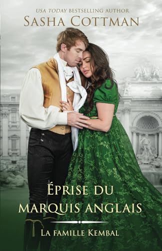 Éprise du marquis anglais: Romance historique (La famille Kembal, Band 1) von Independently published