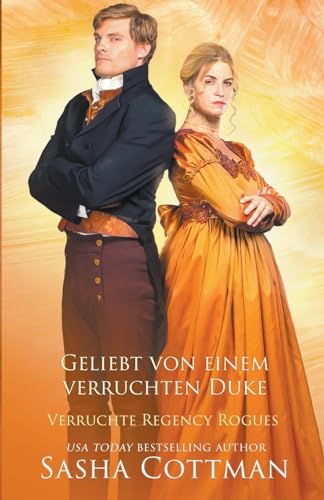 Geliebt von einem verruchten Duke (Verruchte Regency Rogues, Band 5)