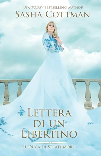 Lettera di un Libertino: Un romanzo storico (Il Duca di Strathmore, Band 1) von Independently published