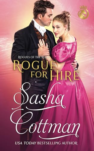 Rogue for Hire: A Regency Historical Romance (Rogues of the Road, Band 1)