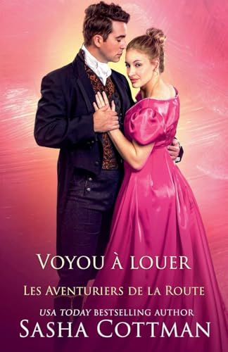 Voyou à louer (Les Aventuriers de la Route, Band 1) von Sasha Cottman