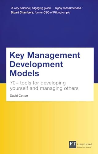 Key Management Development Models (Travel Edition): 70+ tools for developing yourself and managing others