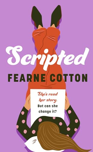 Scripted: The funny and relatable new book from the Sunday Times bestseller, the perfect holiday read for 2024 Scripted: The funny and relatable new book from the Sunday Times bestseller, the perfect holiday read for 2024