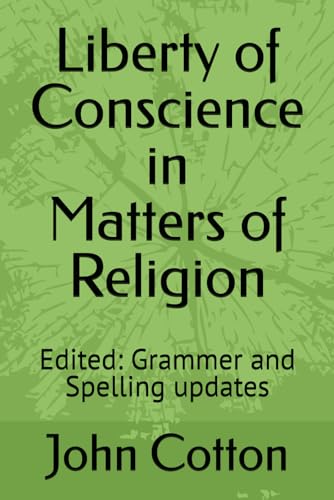 Liberty of Conscience in Matters of Religion von Independently published