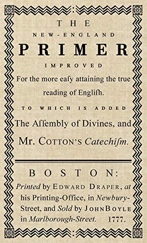 The New-England Primer: The Original 1777 Edition von Suzeteo Enterprises