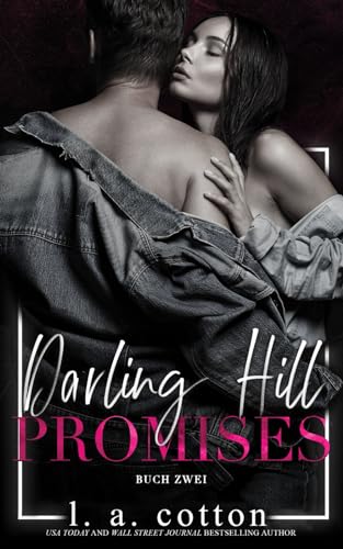 Darling Hill PROMISES (Serie Darling Hill, Band 2)