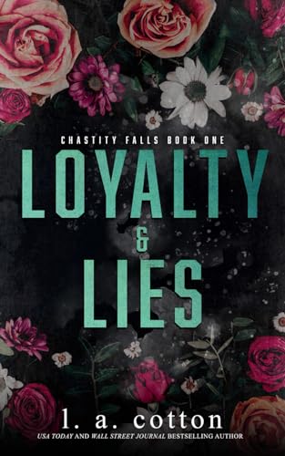 Loyalty and Lies (Chastity Falls, Band 1)