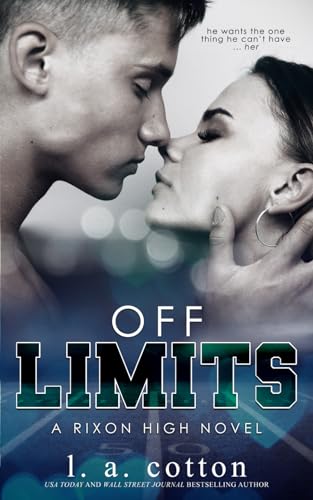 Off-Limits: An Opposites Attract Sports Romance (Rixon High) von Independently published
