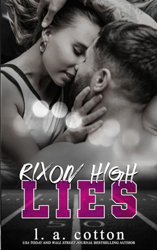 Rixon High - LIES (Serie Rixon High) Rixon High - LIES (Serie Rixon High) von Independently published