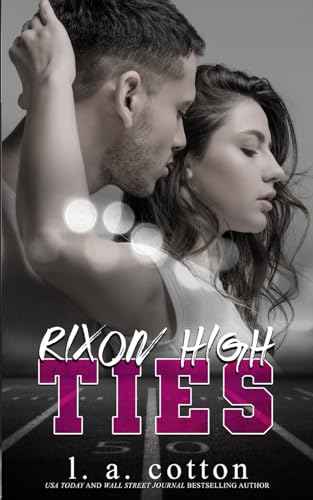 Rixon High - TIES (Serie Rixon High) Rixon High - TIES (Serie Rixon High)
