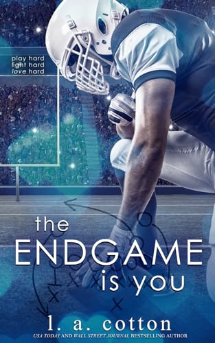 The Endgame Is You (Rixon Raiders, Band 4) von Independently Published