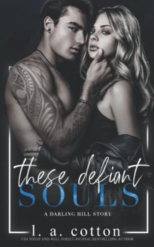 These Defiant Souls: A Darling Hill Story These Defiant Souls: A Darling Hill Story von Independently published