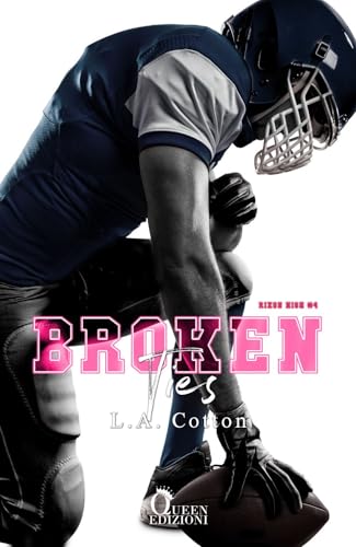 Broken ties. Rixon High (Vol. 4) von Queen