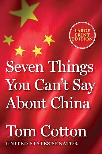Seven Things You Can't Say About China von Harper Large Print