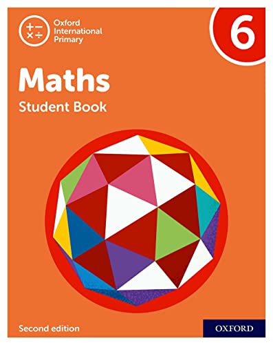 NEW Oxford International Primary Mathematics: Student Book 6 (Second Edition) (PYP mathematics Oxford international, Band 6)