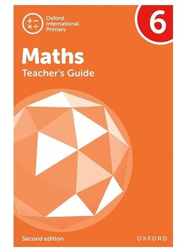 NEW Oxford International Primary Mathematics: Teacher's Guide 6 (Second Edition) (PYP mathematics Oxford international)