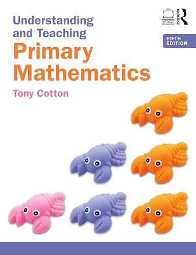 Understanding and Teaching Primary Mathematics von Routledge