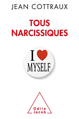 Tous narcissiques von Odile Jacob
