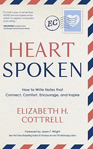 Heartspoken: How to Write Notes that Connect, Comfort, Encourage, and Inspire von Koehler Books