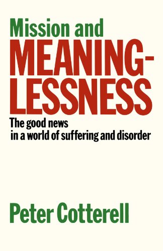 Mission & Meaninglessness - The Good News in a World of Suffering and Disorder von Spck Publishing