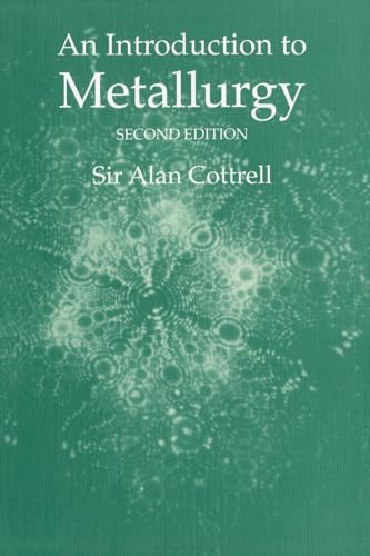 An Introduction to Metallurgy, Second Edition (Matsci) von CRC Press