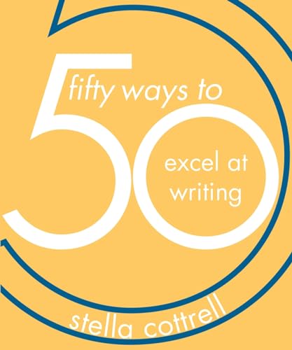 50 Ways to Excel at Writing von Red Globe Press