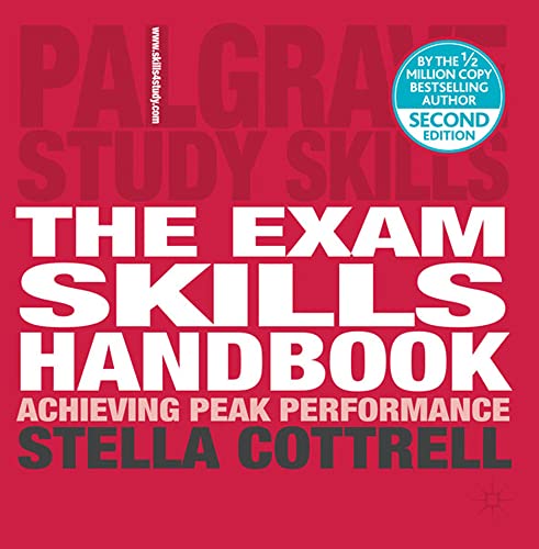 The Exam Skills Handbook: Achieving Peak Performance (Macmillan Study Skills)